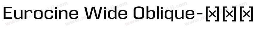 Eurocine Wide Oblique字体转换